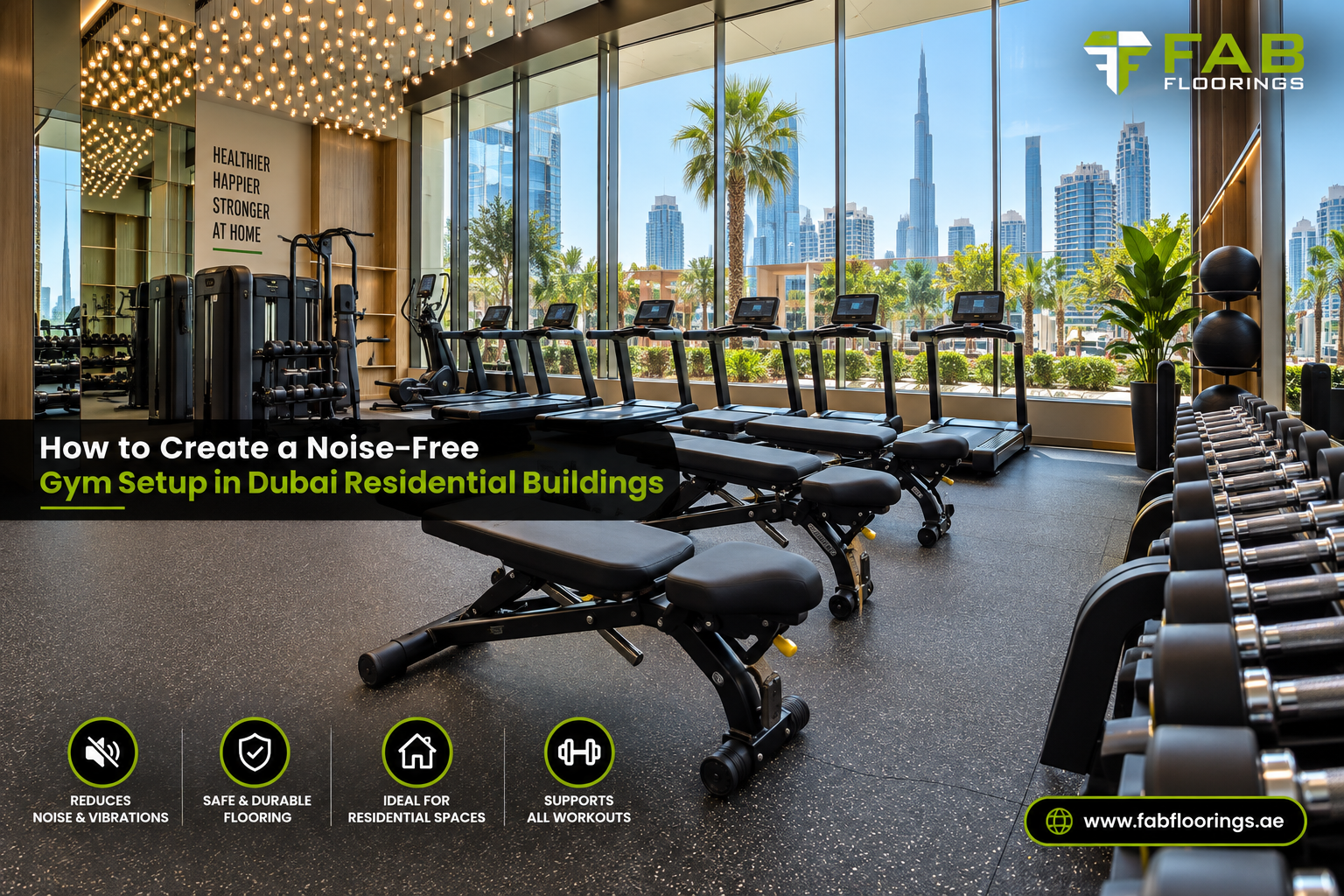 How to Create a Noise-Free Gym Setup in Dubai Residential Buildings